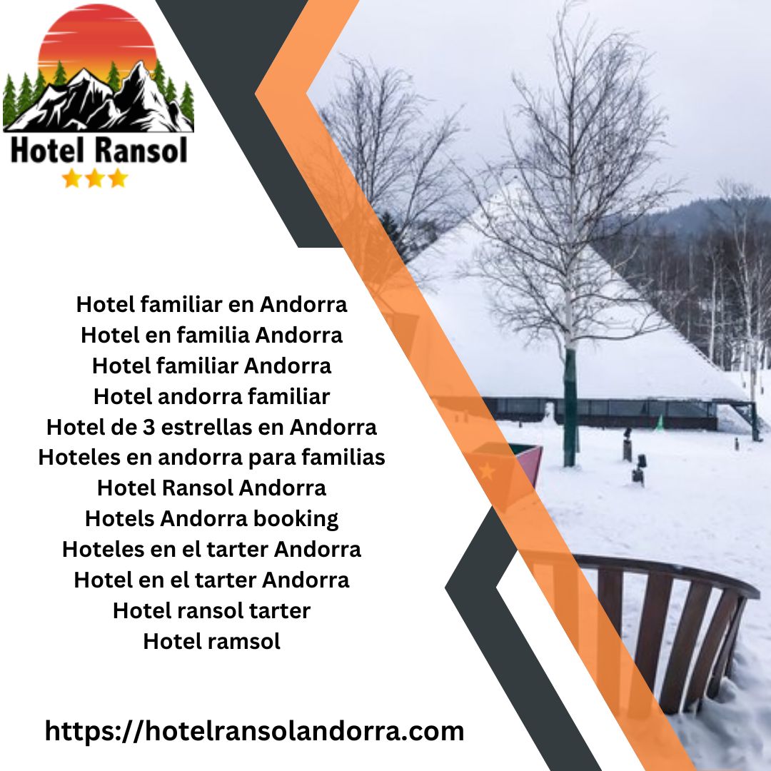 Descubre La Tranquilidad De Los Pirineos En Hoteles En El Tarter Andorra